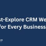 10 must explore crm websites for every business